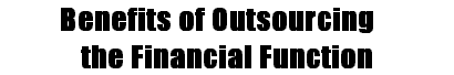 Benefits of Outsourcing the Financial Function